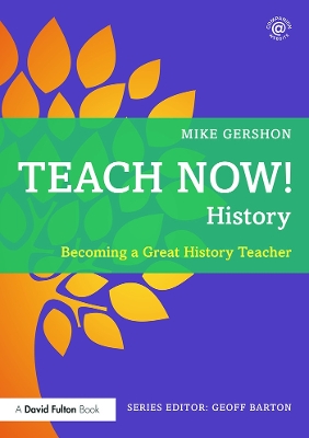 Teach Now! History by Mike Gershon