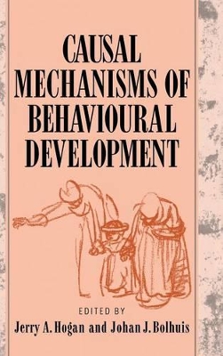 Causal Mechanisms of Behavioural Development book