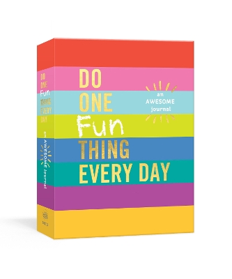 Do One Fun Thing Every Day: An Awesome Journal book
