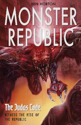 Monster Republic: The Judas Code book