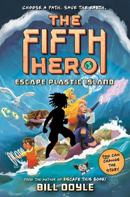 The Fifth Hero #2: Escape Plastic Island book