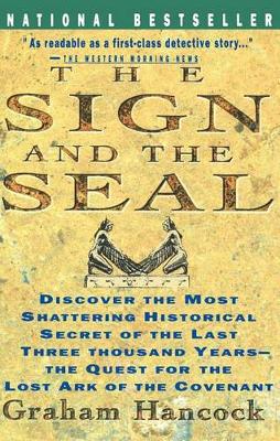 The Sign and the Seal by Graham Hancock