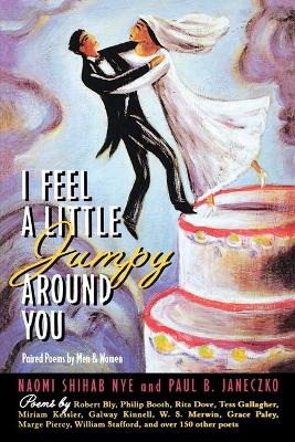 I Feel a Little Jumpy Around You book