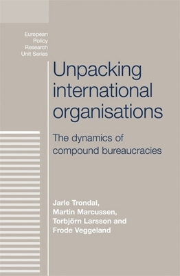 Unpacking International Organisations book