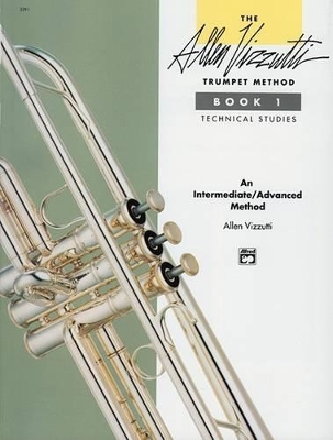 Allen Vizzutti Trumpet Method, Bk 1 book