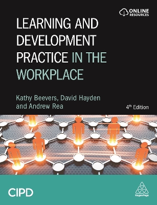 Learning and Development Practice in the Workplace by Kathy Beevers