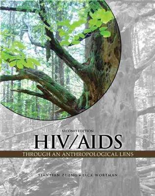HIV/AIDS Through an Anthropological Lens book
