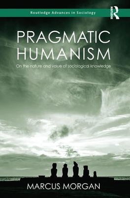 Pragmatic Humanism by Marcus Morgan