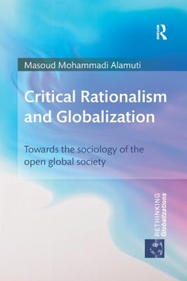 Critical Rationalism and Globalization by Masoud Mohammadi Alamuti