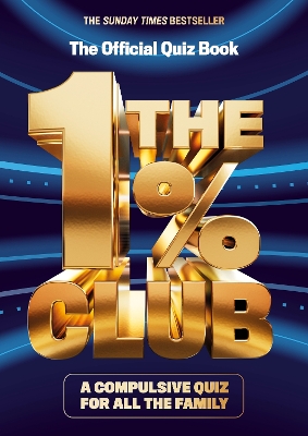 The 1% Club: The Official Quiz Book book