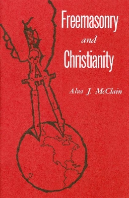 Freemasonry and Christianity book