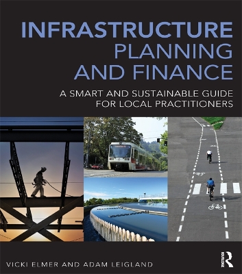 Infrastructure Planning and Finance: A Smart and Sustainable Guide book