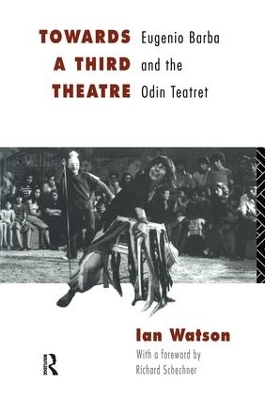 Towards a Third Theatre by Ian Watson