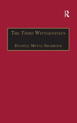 Third Wittgenstein by Daniele Moyal-Sharrock
