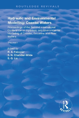 Hydraulic and Environmental Modelling: Proceedings of the Second International Conference on Hydraulic and Environmental Modelling of Coastal, Estuarine and River Waters. Vol. I. by R.A. Falconer