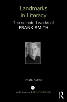 Landmarks in Literacy by Frank Smith