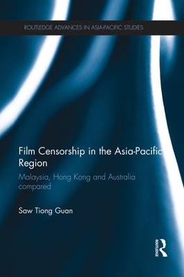 Film Censorship in the Asia-Pacific Region book