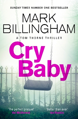 Cry Baby: The Sunday Times bestselling thriller that will have you on the edge of your seat by Mark Billingham