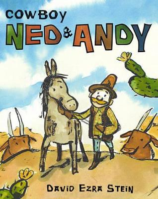 Cowboy Ned & Andy by David Ezra Stein