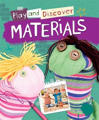Play and Discover: Materials book