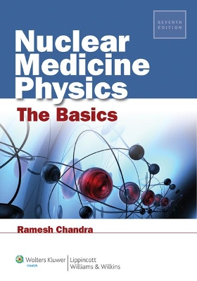 Nuclear Medicine Physics: The Basics book