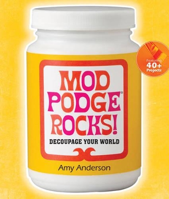 Mod Podge Rocks! book