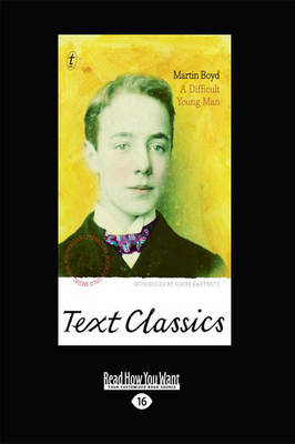 A Difficult Young Man: Text Classics by Martin Boyd