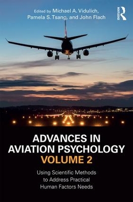 Advances in Aviation Psychology, Volume 2 by Michael A. Vidulich