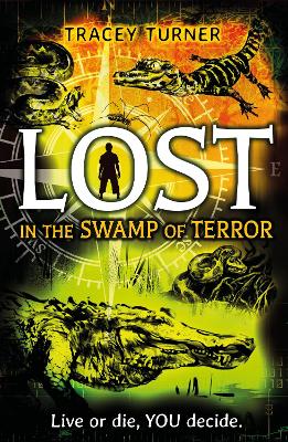 Lost... In the Swamp of Terror book