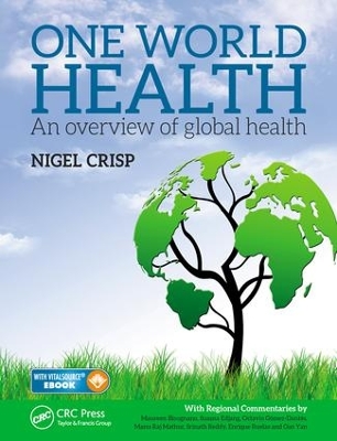 One World Health: An Overview of Global Health book