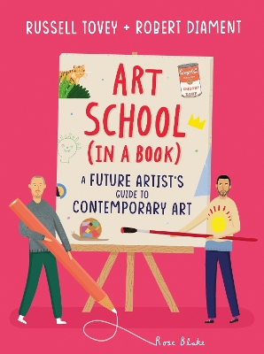 Art School (in a book): A future artist's guide to contemporary art book