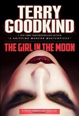 Girl in the Moon by Terry Goodkind