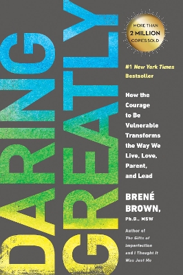 Daring Greatly by PhD Lmsw Brene Brown