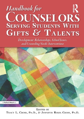 Handbook of School Counseling for Students with Gifts and Talents book