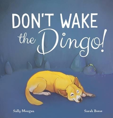Don'T Wake the Dingo! book