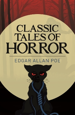 Edgar Allan Poe's Classic Tales of Horror by Edgar Allan Poe