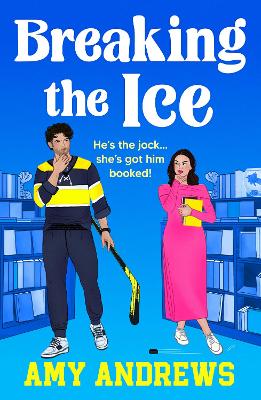 Breaking the Ice: Book Lovers meets Icebreaker in this bookshop romance with a hockey twist by Amy Andrews