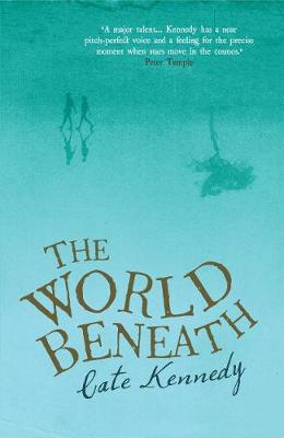 World Beneath by Cate Kennedy