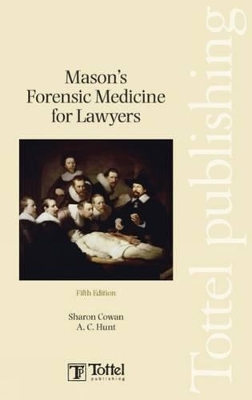 Mason's Forensic Medicine for Lawyers book