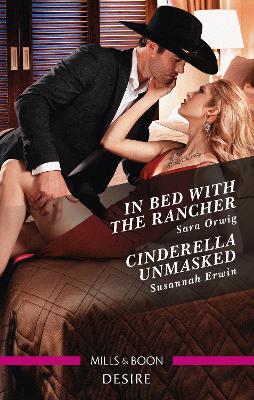 In Bed with the Rancher/Cinderella Unmasked book