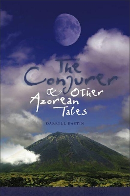 Conjurer and Other Azorean Tales book