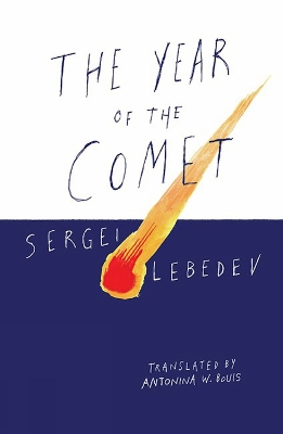 Year Of The Comet by Sergei Lebedev