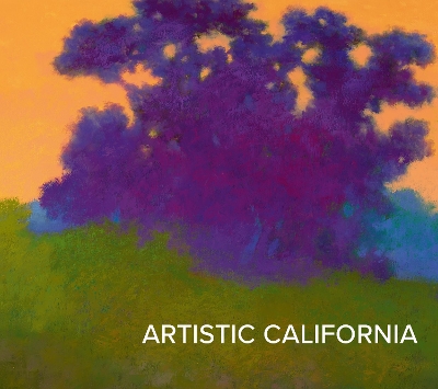 Artistic California: Regional Art from the Collection of the Fine Arts Museums of San Francisco book
