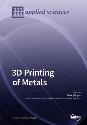 3D Printing of Metals book