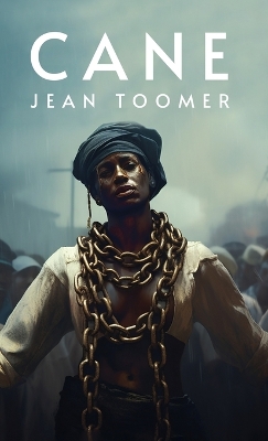 Cane: Jean Toomer by Jean Toomer