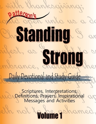 Patterson's Standing Strong: Daily Devotional and Study Guide book