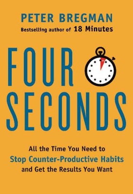 Four Seconds by Peter Bregman