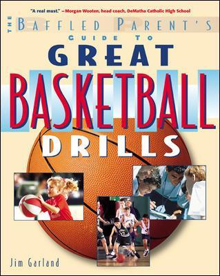 Baffled Parent's Guide to Great Basketball Drills book