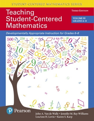 Teaching Student-Centered Mathematics by John Van de Walle
