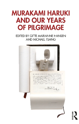 Murakami Haruki and Our Years of Pilgrimage book